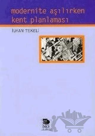 Modernite Aşılırken Kent Planlaması