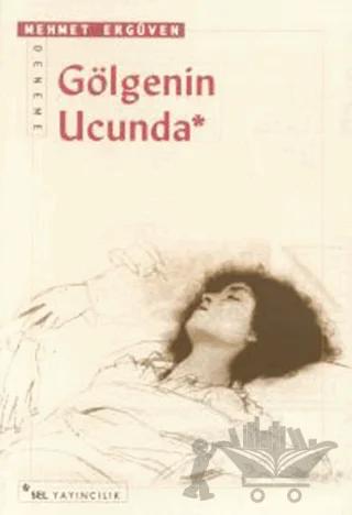 Gölgenin Ucunda
