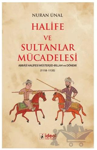 Halife ve Sultanlar Mücadelesi