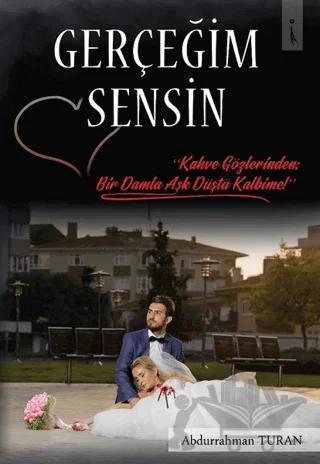 Gerçeğim Sensin