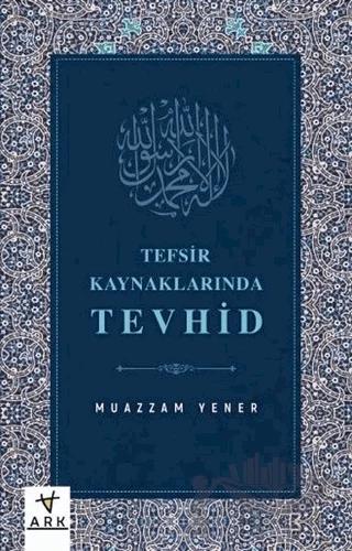 Tefsir Kaynaklarında Tevhid