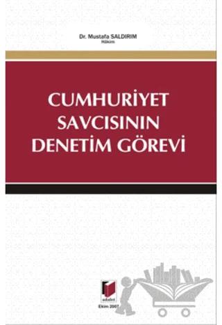 Cumhuriyet Savcısının Denetim Görevi