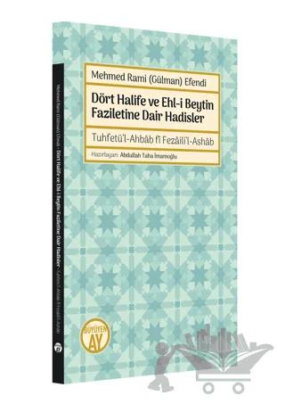 Dört Halife ve Ehl-i Beytin Faziletine Dair Hadisler