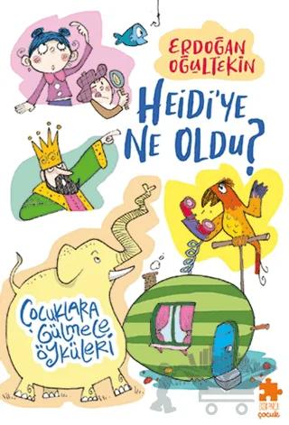 Heidi’ye Ne Oldu?