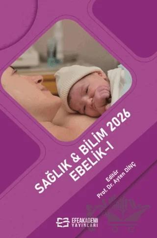 Sağlık & Bilim 2026: Ebelik - I