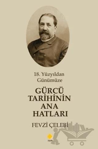 Gürcü Tarihinin Ana Hatları