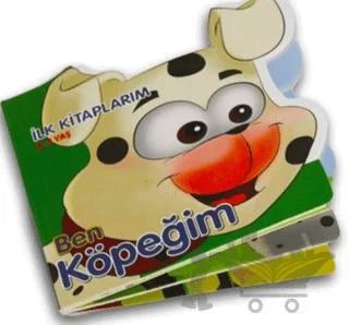 Ben Köpeğim - İlk Kitaplarım