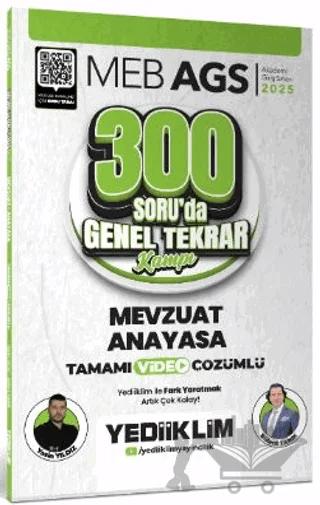 2025 MEB AGS Mevzuat Anayasa 300 Soruda Tamamı Video Çözümlü Genel Tekrar Kamp