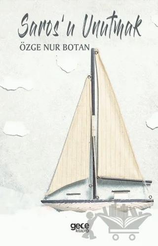 Saros'u Unutmak