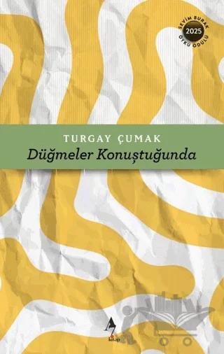 Düğmeler Konuştuğunda