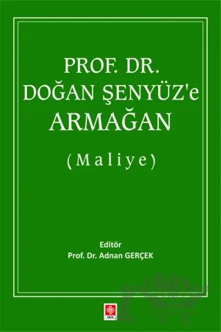 Prof. Dr. Doğan Şenyüz'e Armağan (Maliye)