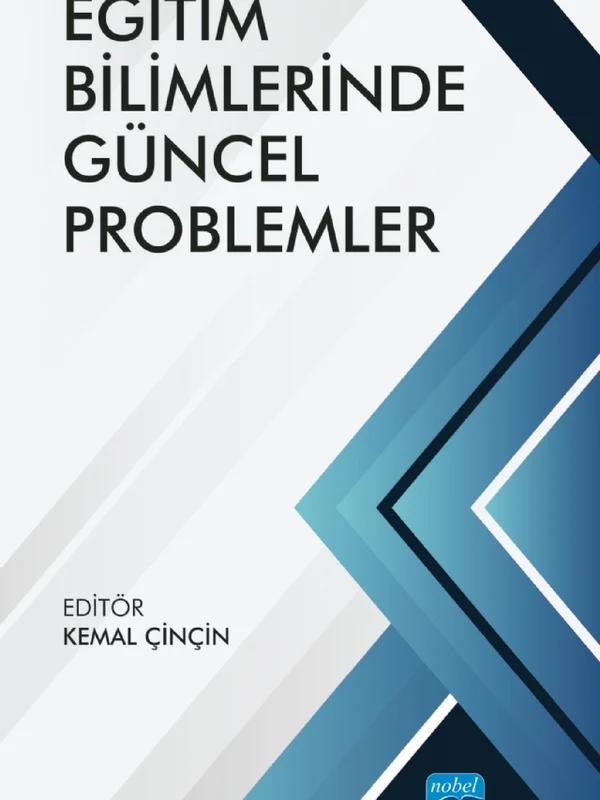 Eğitim Bilimlerinde Güncel Problemler