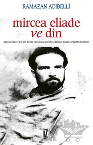 Mircea Eliade ve Din