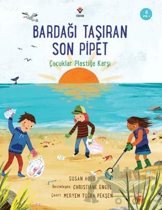 Bardağı Taşıran Son Pipet