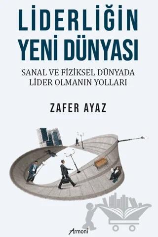 Liderliğin Yeni Dünyası
