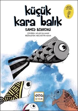 Küçük Kara Balık – Samed Behrengi – Nar Çocuk kitap kapağı