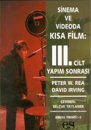 Sinema ve Videoda Kısa Film 3. Cilt Yapım Sonrası
