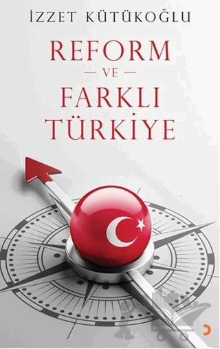 Reform ve Farklı Türkiye