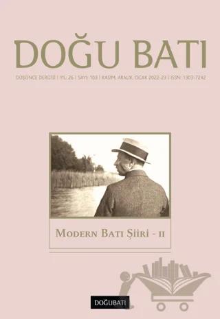 Doğu Batı Düşünce Dergisi Yıl: 26 Sayı: 103 - Modern Batı Şiiri 2