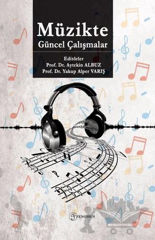 Müzikte Güncel Çalışmalar
