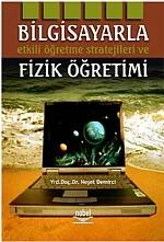 Bilgisayarla Etkili Öğrenme Stratejileri ve Fizik Öğretimi
