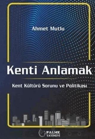Kenti Anlamak