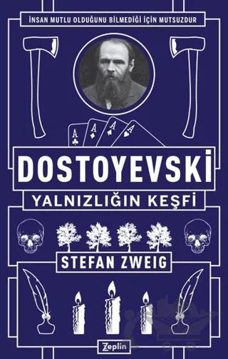 Dostoyevski - Yalnızlığın Keşfi