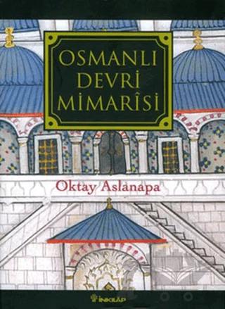 Osmanlı Devri Mimarisi