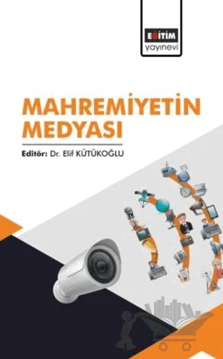 Mahremiyetin Medyası
