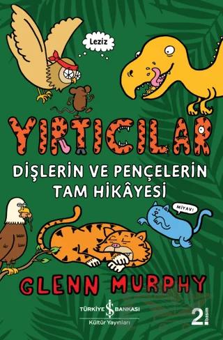 Yırtıcılar - Dişlerin Ve Pençelerin Tam Hikayesi