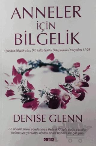 Anneler İçin Bilgelik