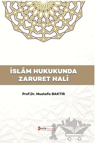 İslam Hukukunda Zaruret Hali