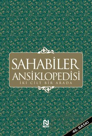 Sahabiler Ansiklopedisi (İki Cilt Bir Arada)