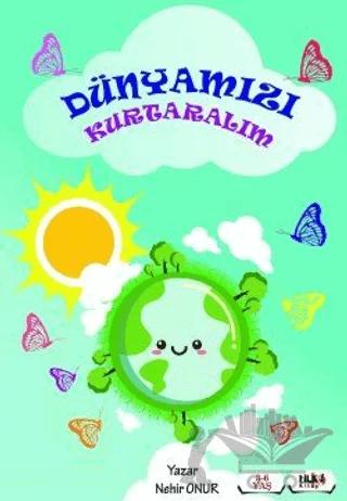 Dünyamızı Kurtaralım