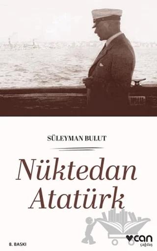 Nüktedan - Atatürk – Süleyman Bulut – Can Yayınları kitap kapağı