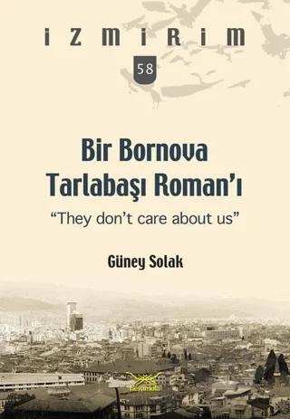 Bir Bornova Tarlabaşı Roman’ı