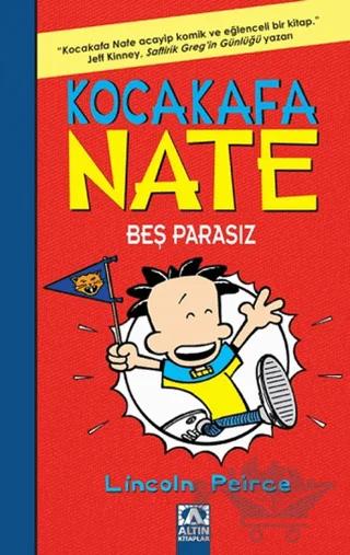 Kocakafa Nate - Beş Parasız – Lincoln Peirce – Altın Kitaplar kitap kapağı