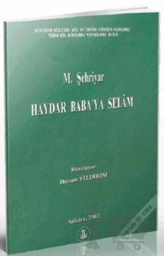 Haydar Baba’ya Selam