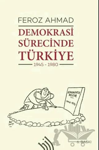Demokrasi Sürecinde Türkiye 1945 - 1980