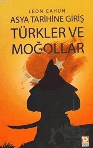 Asya Tarihine Giriş - Türkler ve Moğollar