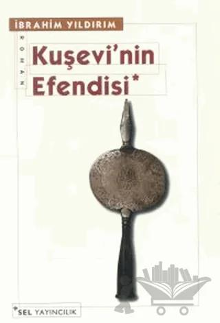 Kuşevi’nin Efendisi