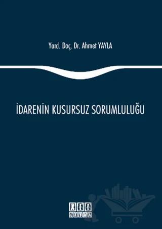 İdarenin Kusursuz Sorumluluğu