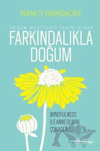 Farkındalıkla Doğum