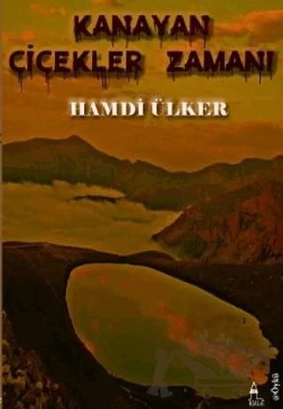 Kanayan Çiçekler Zamanı