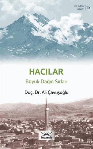 Hacılar Büyük Dağın Sırları