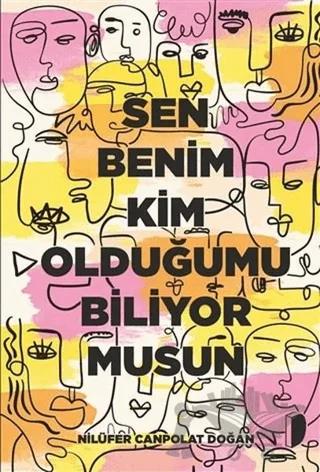 Sen Benim Kim Olduğumu Biliyor musun