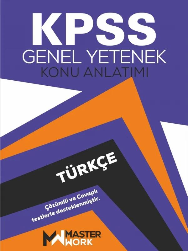 KPSS - Genel Yetenek  / TÜRKÇE KONU ANLATIMI - Detaylı Konu Anlatımı - Çözümlü Testler