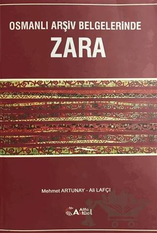 Osmanlı Arşiv Belgelerinde Zara