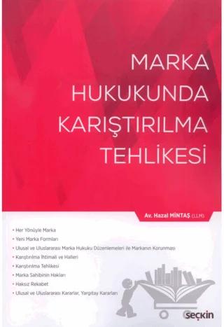 Marka Hukukunda Karıştırılma Tehlikesi