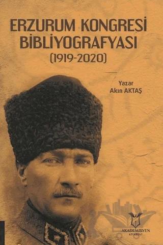 Erzurum Kongresi Bibliyografyası